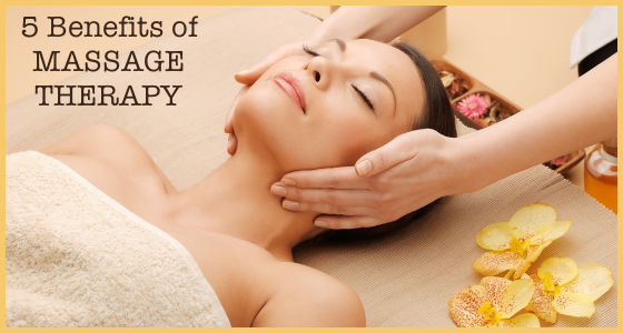 5 Benefits of Massage Therapy