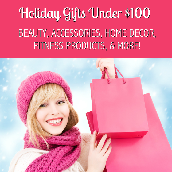 Holiday Gifts Under $100