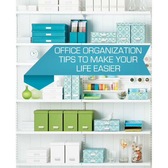 Office Organization Tips