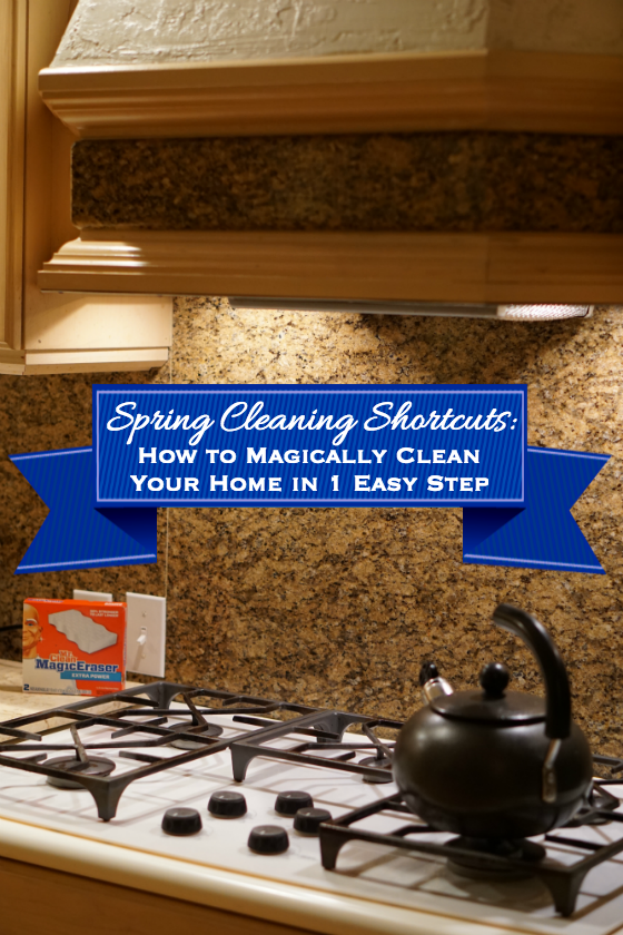 Spring Cleaning Shortcuts - How To Magically Clean Your Home in 1 Easy Step with Mr. Clean Magic Eraser