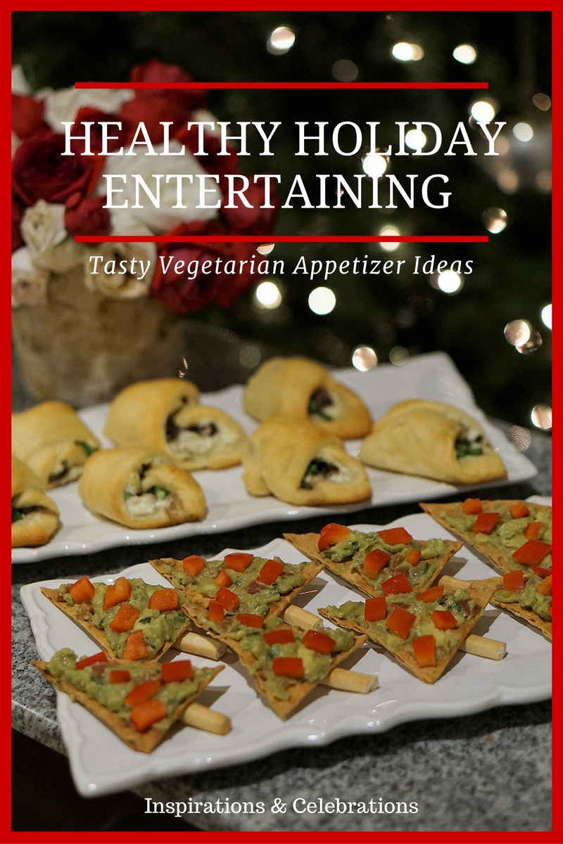 Healthy Holiday Entertaining with Tasty Vegetarian Appetizers