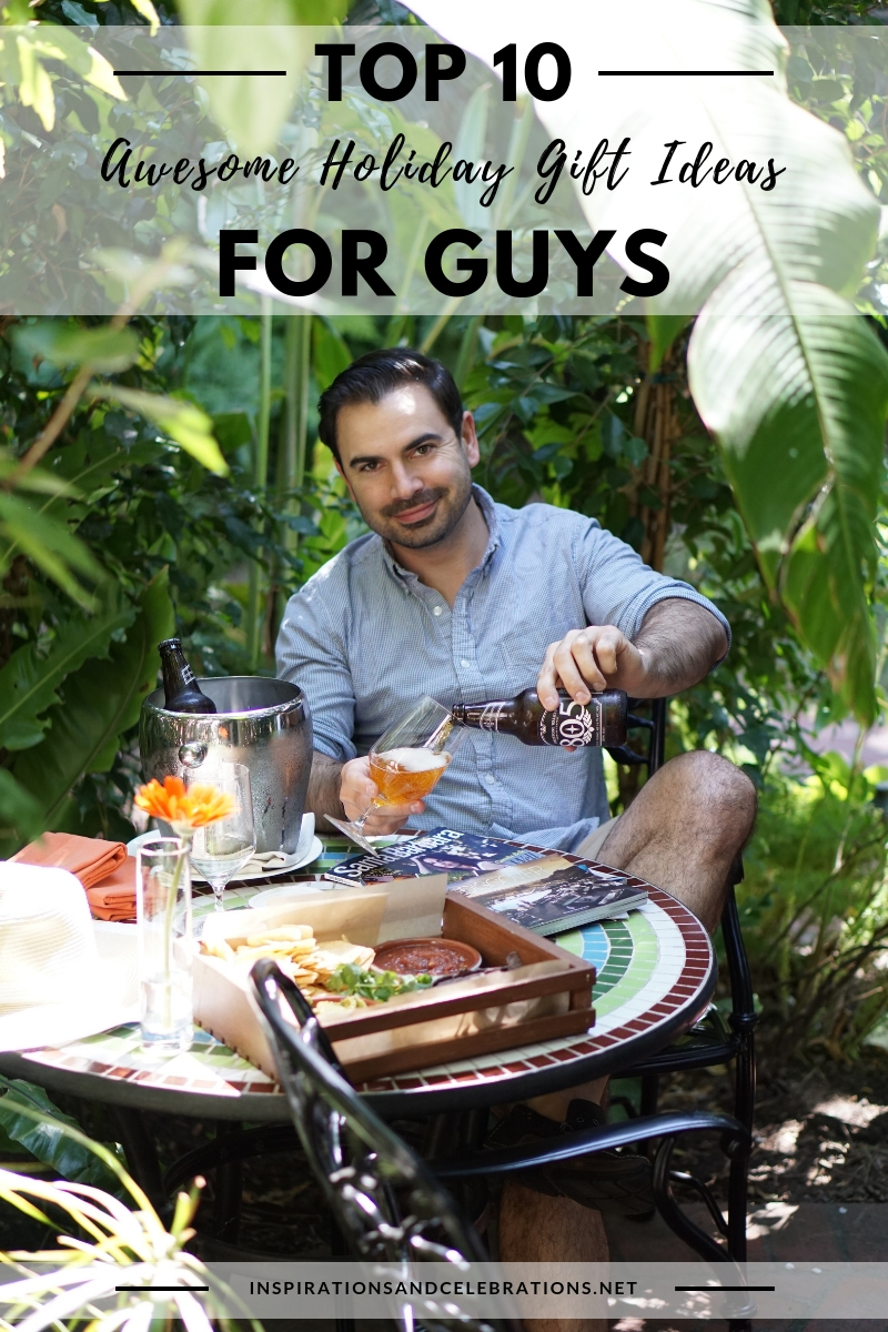 Top 10 Awesome Holiday Gift Ideas for Guys